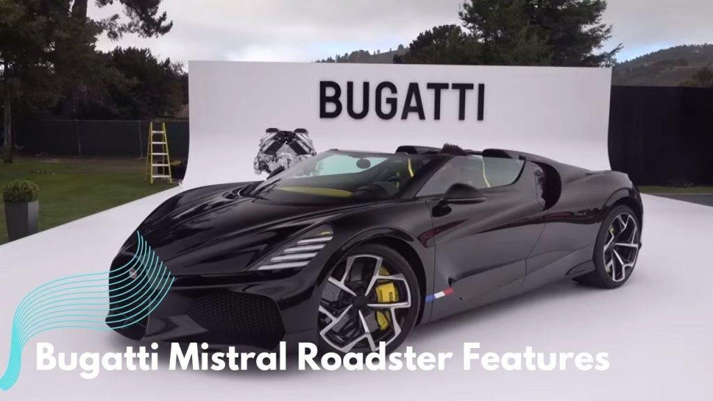 2024 Bugatti Mistral Roadster Features