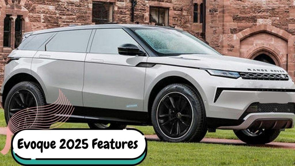 2025 Range Rover Evoque Features